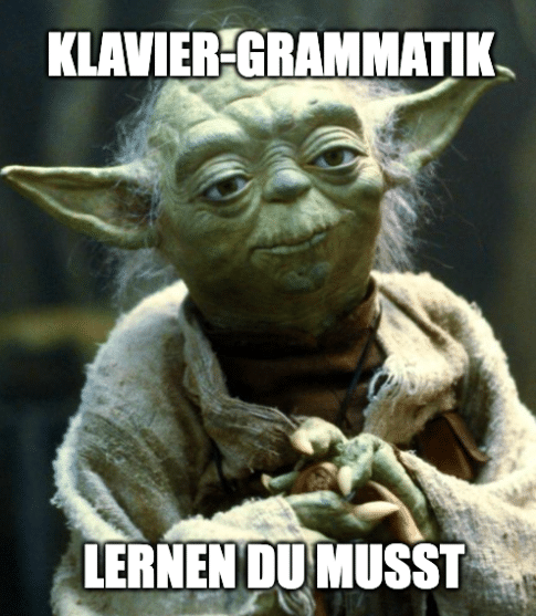 Klavier Grammatik Yoda